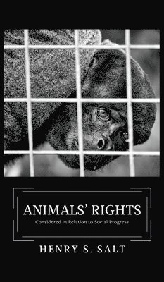 Henry S Salt, Henry S. Salt, Henry S. SALT - Animals' Rights, Inbunden