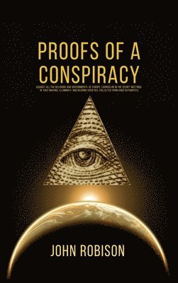 Proofs of A Conspiracy 1