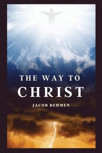 bokomslag The Way to Christ