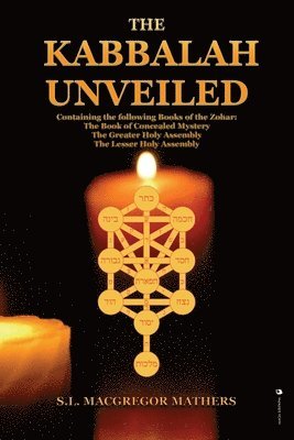 bokomslag The Kabbalah Unveiled