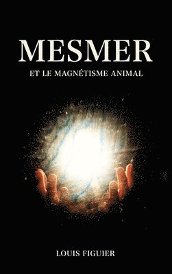 bokomslag Mesmer et le magntisme animal