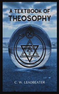 bokomslag A Textbook of THEOSOPHY