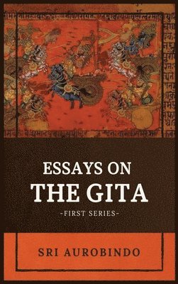 Essays on the GITA 1