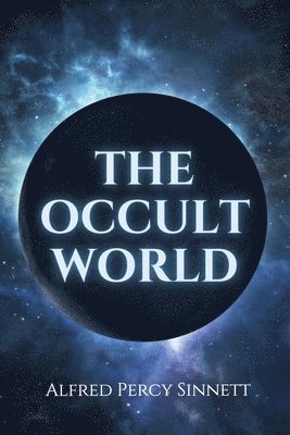 Alfred Percy Sinnett - Occult World, Häftad