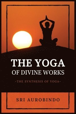 Yoga of Divine Works