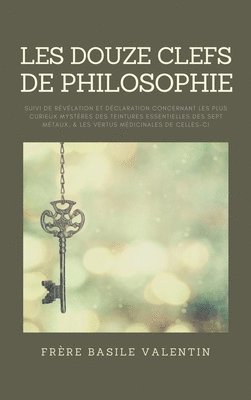 Les douze clefs de Philosophie 1