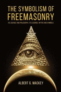 bokomslag The Symbolism of Freemasonry