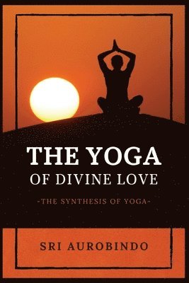 bokomslag Yoga of Divine Love