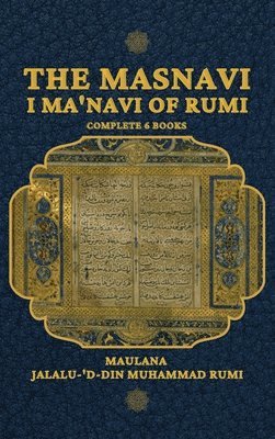 The Masnavi I Ma'navi of Rumi 1