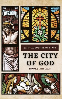 Saint Augustine of Hippo - City of God, Inbunden