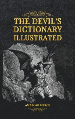 The Devil's Dictionary Illustrated 1