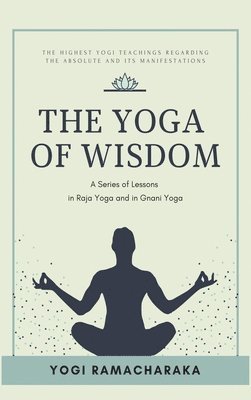 The Yoga of Wisdom 1