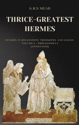 bokomslag Thrice-Greatest Hermes