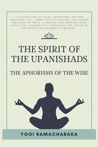 bokomslag The spirit of the Upanishads