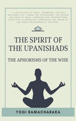 The spirit of the Upanishads 1