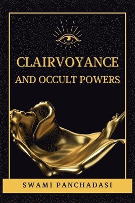 bokomslag Clairvoyance and Occult Powers