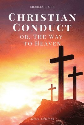 Christian Conduct 1