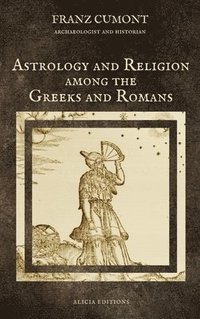 bokomslag Astrology and Religion among the Greeks and Romans