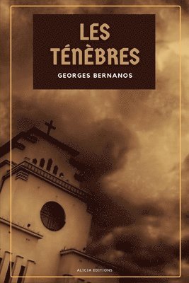 Georges Bernanos - Les Ténèbres, Häftad