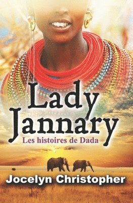 Lady Jannary: les histoires de Dada 1