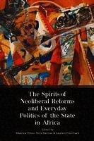 Beatrice Hibou, Boris Samuel, Beatrice Hibou, Boris Samuel, Laurent Fourchard - Spirits of Neoliberal Reforms and Everyday Politics of the State in Africa, Häftad