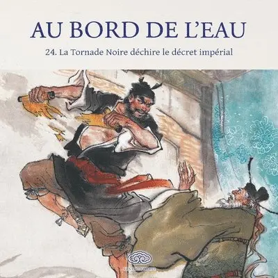 李舒云 Li Shuyun 绘 - Au Bord de l'Eau La Tornade Noire déchire le décret impérial/黑旋风扯诏骂钦差, Häftad. Tillgänglighet: Lägg i varukorg