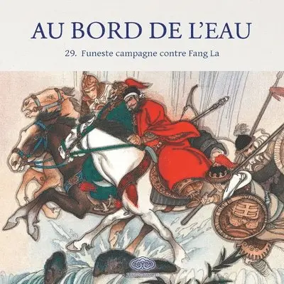 李乃蔚 Li Naiwei 绘 - Au Bord de l'Eau Funeste campagne contre Fang La/征方腊损兵折将, Häftad. Tillgänglighet: Lägg i varukorg