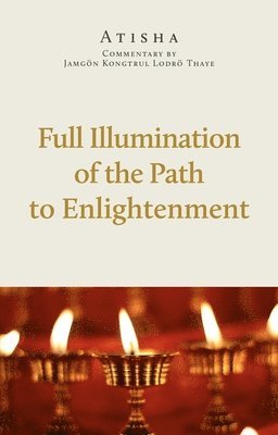 Jamgon Kongtrul, Atisha - Lamp of the Path to Enlightenment, Häftad