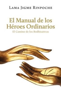 bokomslag El Manual de los Hroes Ordinarios