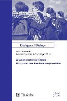 Christoph Wulf, Gilles Brougere - À la rencontre de l'autre, Häftad