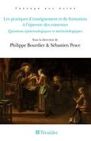 Philippe Bourdier, Sébastien Pesce - Les pratiques d'enseignement et de formation à l'épreuve des contextes, Häftad