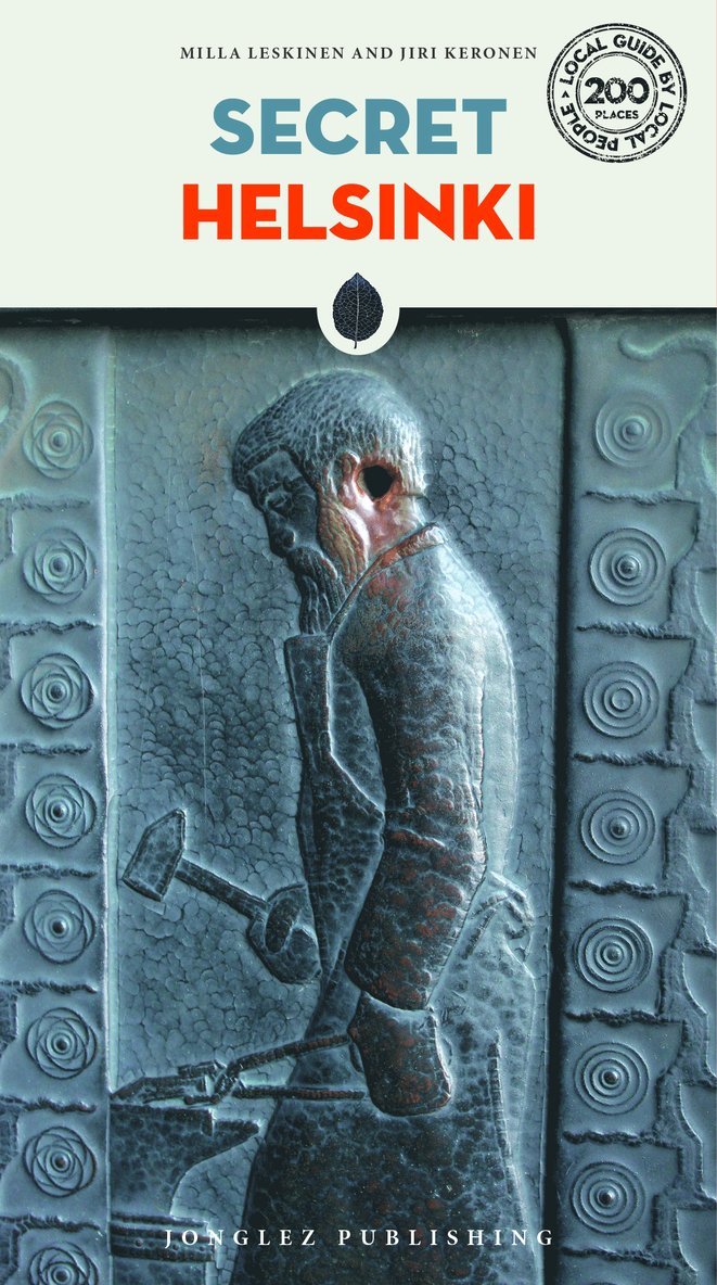 Jonglez Publishing, Milla Leskinen, Jiri Keronen - Secret Helsinki Guide, Häftad