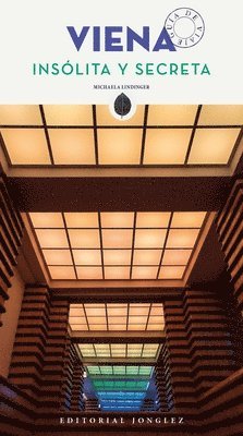 Viena Insolita Y Secreta
