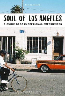 Soul of Los Angeles Guide 1