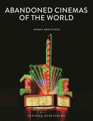 Abandoned Cinemas of the World 1
