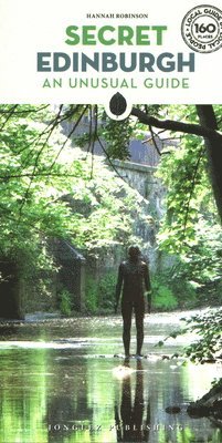 Hannah Robinson - Secret Edinburgh: An Unusual Guide, Häftad