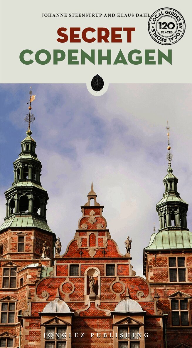 Johanne Steenstrup, Klaus Dahl - Secret Copenhagen Guide, Häftad
