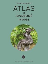 bokomslag Atlas of Unusual Wines