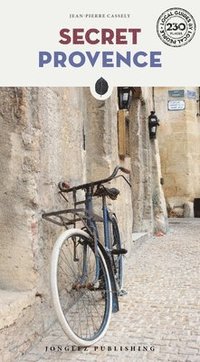bokomslag Secret Provence Guide