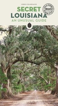 bokomslag Secret Louisiana Guide