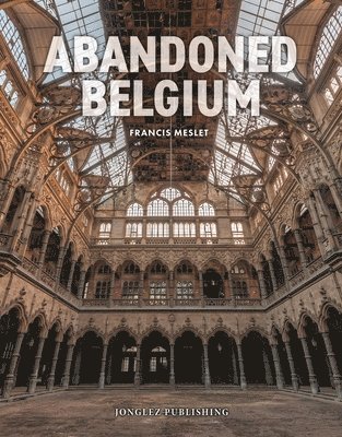 Abandoned Belgium 1