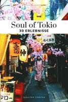 Soul of Tokio 30 Erlebnisse 1