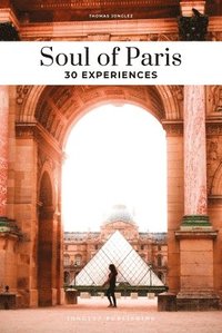 bokomslag Soul of Paris Guide