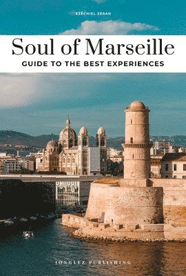 Soul of Marseille Guide 1