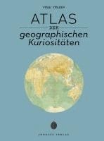 bokomslag Atlas der geografischen Kuriositäten