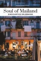 Soul of Mailand - einzigartige Erlebnisse 1