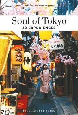 bokomslag Soul of Tokyo Guide