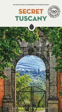 bokomslag Secret Tuscany Guide