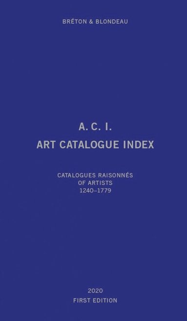 Marc Blondeau, Etienne Breton, Thierry Meaudre - Art Catalogue Index, Inbunden