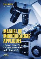 bokomslag MANUEL DE MICROBIOLOGIE APPLIQUÉE à l¿usage des techniciens de l¿agroalimentaire et des laboratoires